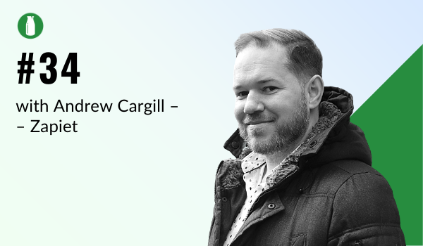 Episode 34 Milk Bottle Shopify Podcast with Andrew Cargill from Zapiet, a Shopify app