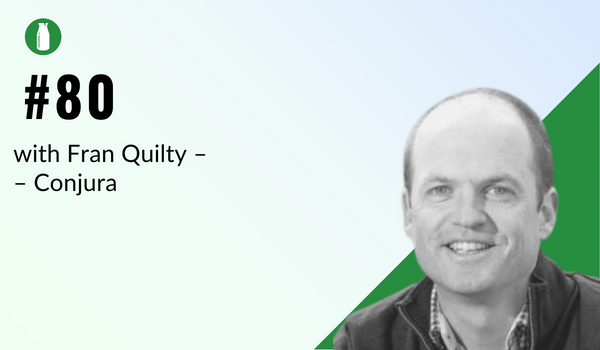 #Episode 80: eCommerce data benchmarking with Fran Quilty, CEO of Conjura