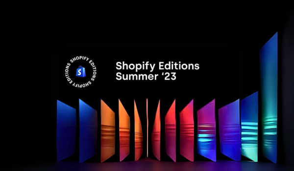 Explore the Shopify Summer Editions 2023: What's New and Improved?