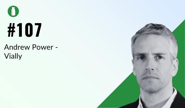 Episode #107, Andrew Power, Vially