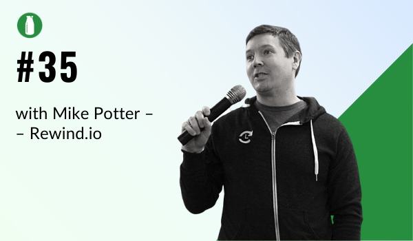 ep 35 milk bottle shopify podcast with Mike Potter