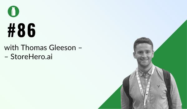 #Episode 86: Unlocking Shopify Growth: Let's meet StoreHero.ai founder, Thomas Gleeson