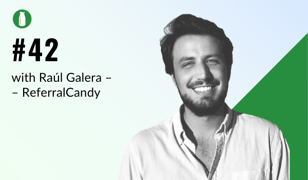 Ep42 Milk Bottle Shopify Podcast with Raúl Galera from ReferralCandy