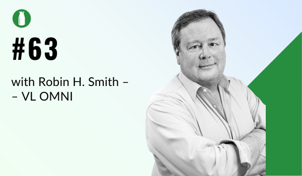 Ep63 Milk Bottle Ecommerce Podcast with Robin H Smith from VL OMNI